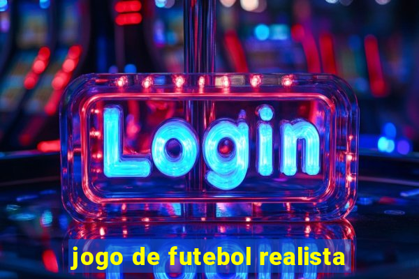 jogo de futebol realista